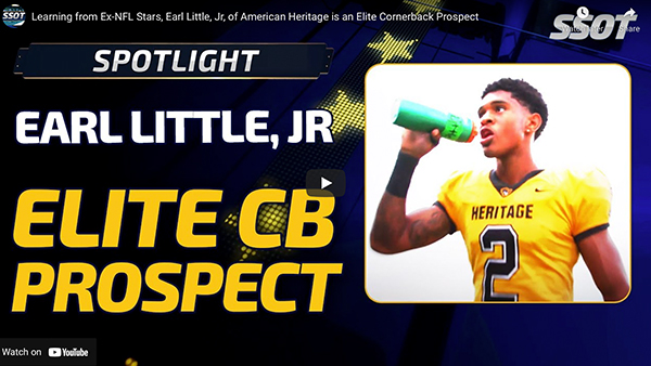Learning from Ex-NFL Stars, Earl Little, Jr, of American Heritage is an Elite Cornerback Prospect